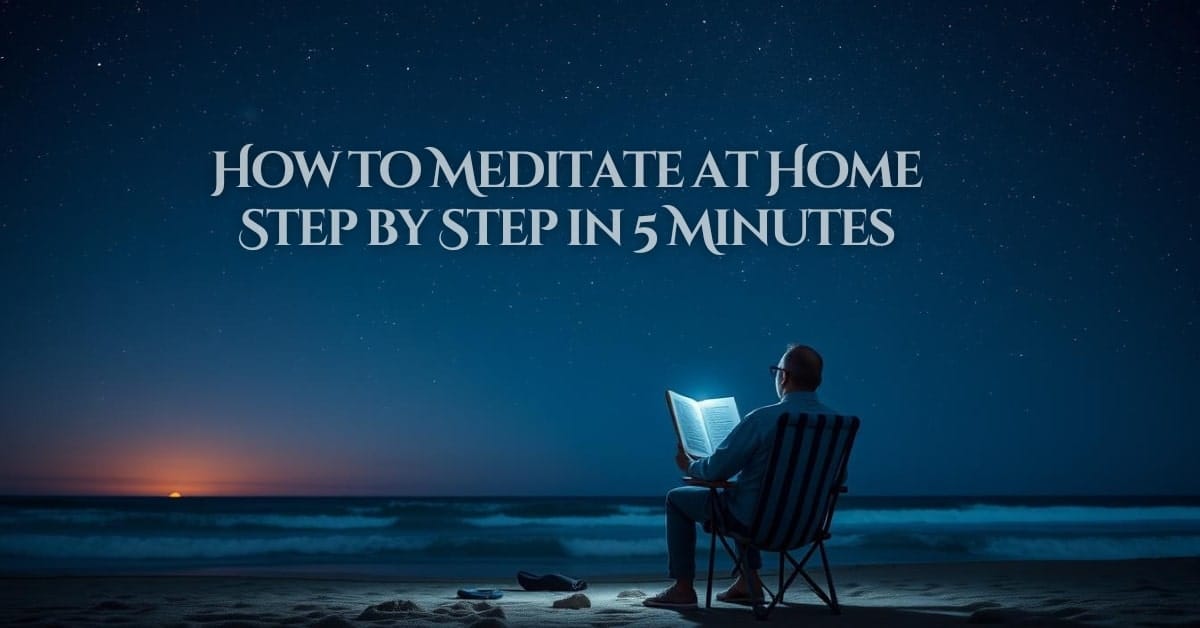 How to Meditate at Home