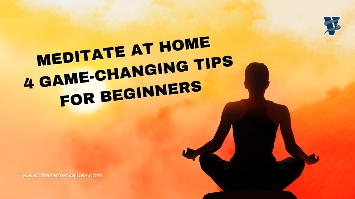 Meditate at Home